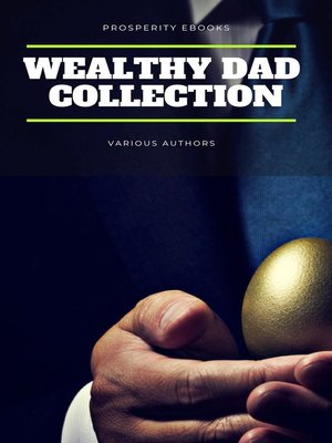 cover image of Wealthy Dad Classic Collection